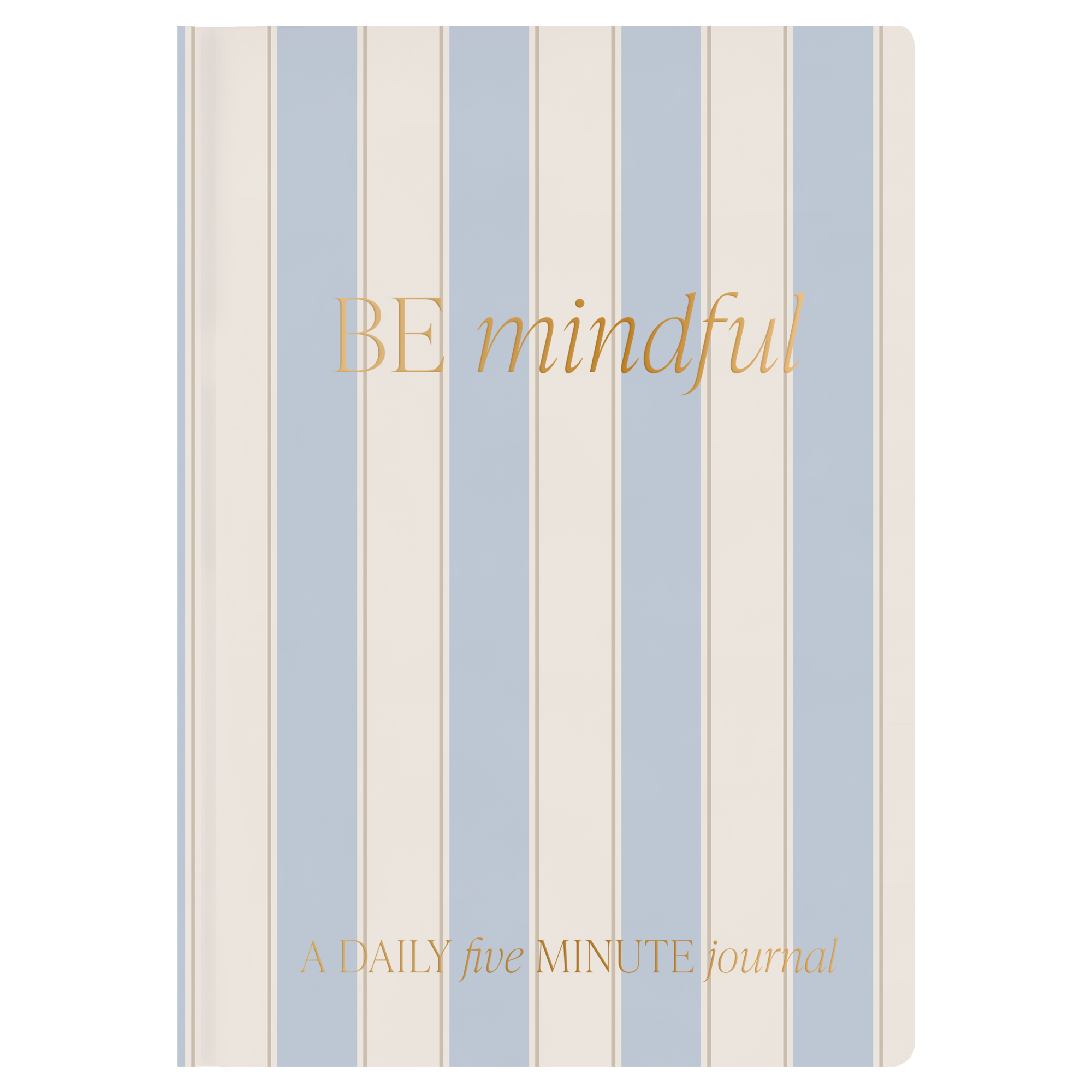 Journal - Be Mindful