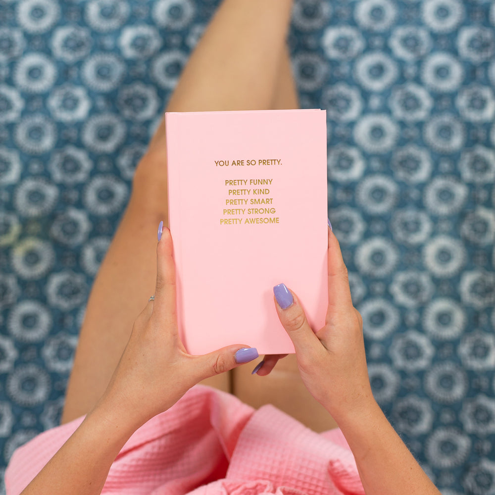 You Are So Pretty" - Pink Journal