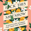 Fuck This Shitshow