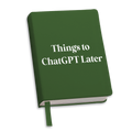 Journal - Things to Chat GPT