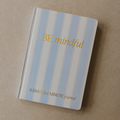 Journal - Be Mindful