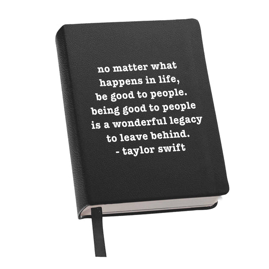 Journal -  Be Good to People
