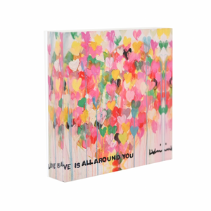 Love Is All Around You Block of Love