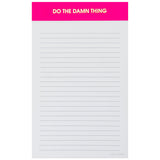 "Do the Damn Thing" Neon Pink - Lined Notepad
