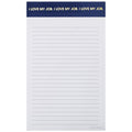 "I Love My Job" - Lined Notepad