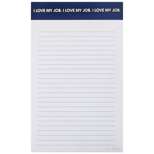 "I Love My Job" - Lined Notepad