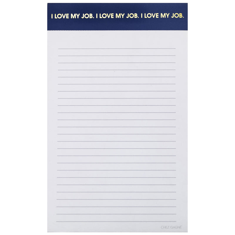 "I Love My Job" - Lined Notepad