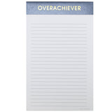 "Overachiever" - Lined Notepad