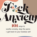 F*ck Anxiety