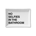 Tray - No Selfies