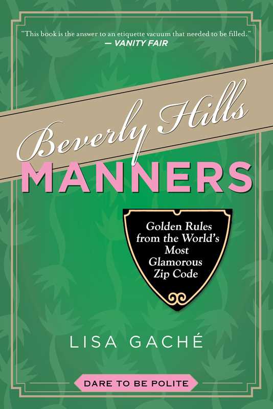 Beverly Hills Manners by Lisa Gache: Paperback; 288 pages / English