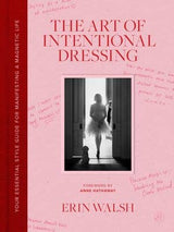 Art of Intentional Dressing